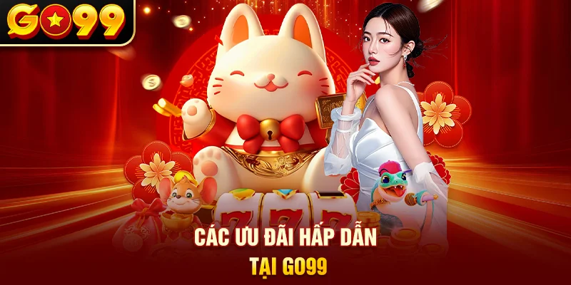 GO99 cung cấp nhiều ưu đãi hấp dẫn như thưởng đăng ký, khuyến mãi nạp đầu và hoàn trả cược.